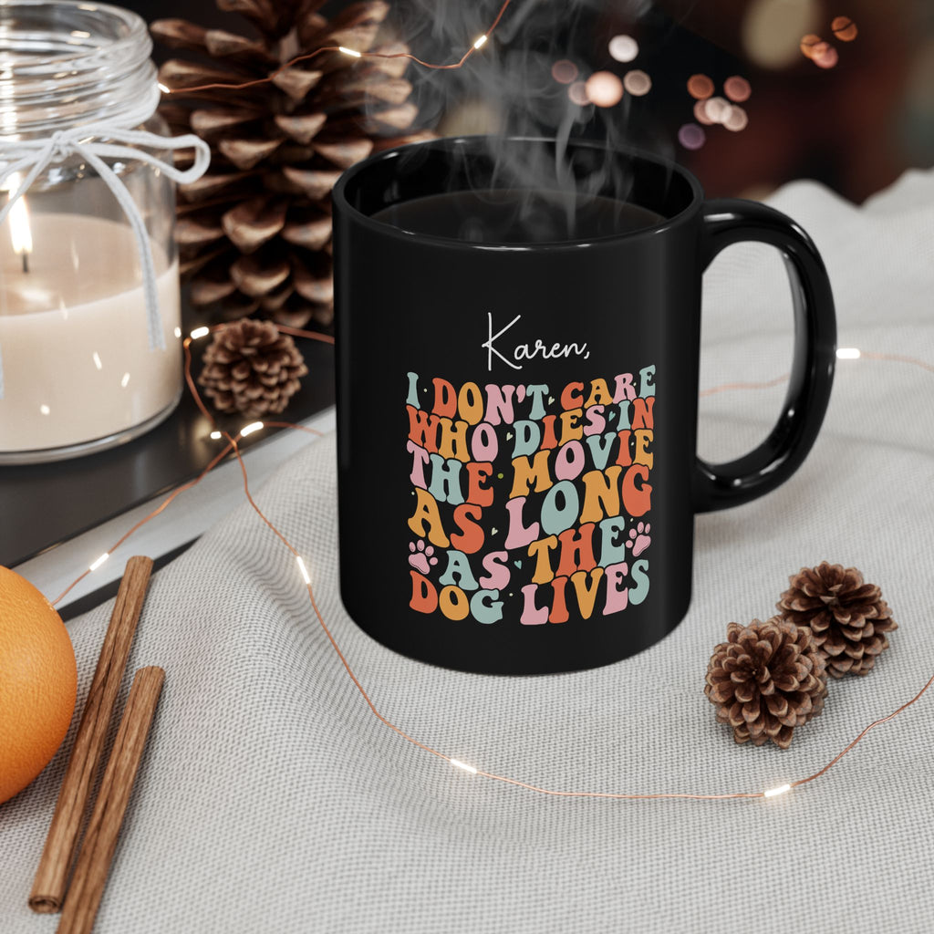 As Long As the Dog Lives black mug cosy lifestyle