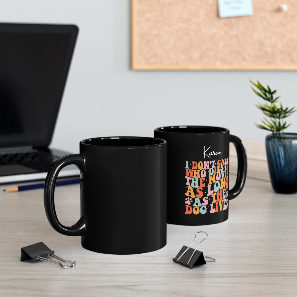 As Long As the Dog Lives black mug desk lifestyle