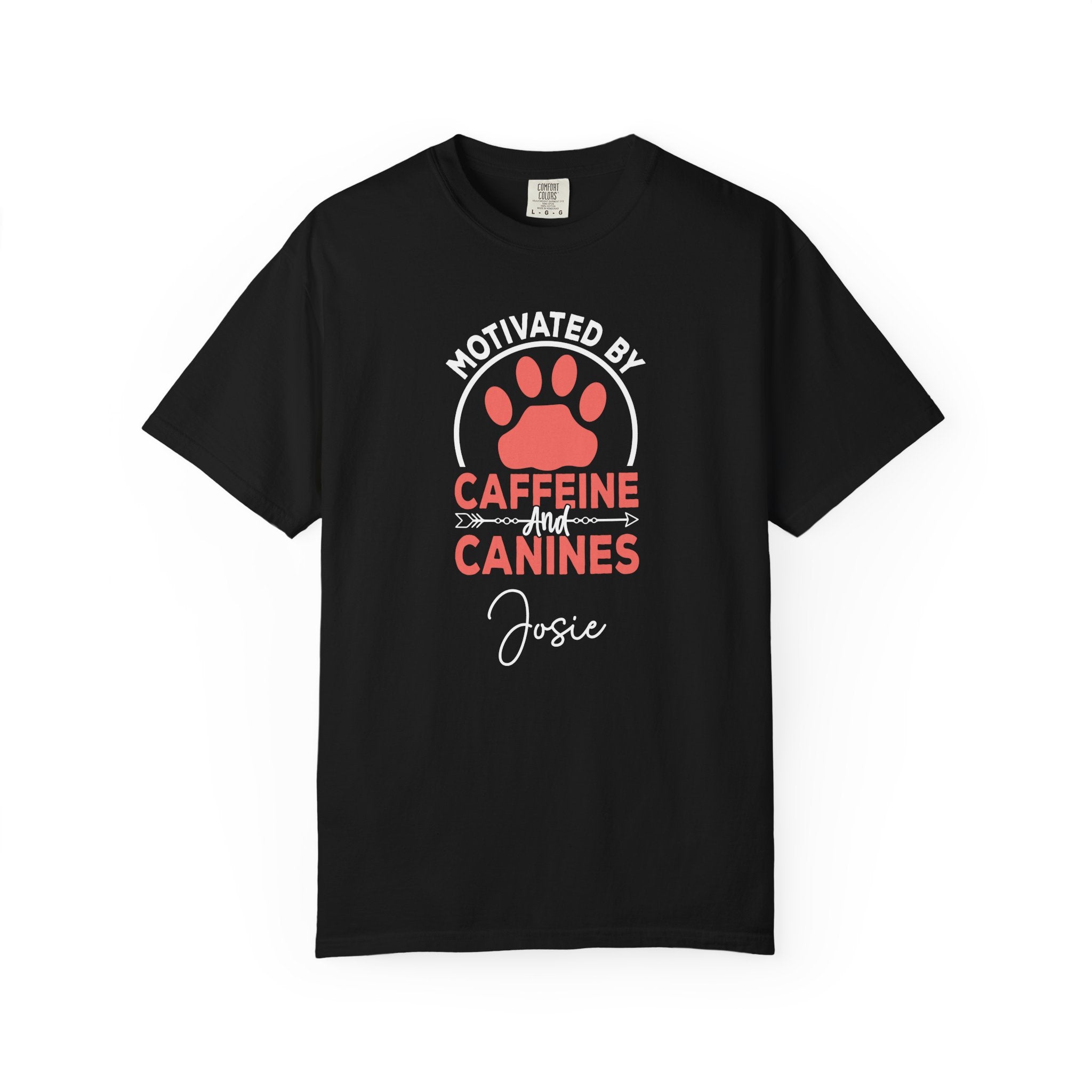 Funny dog lover T-shirt with custom name - Caffeine and Canines badge design front view