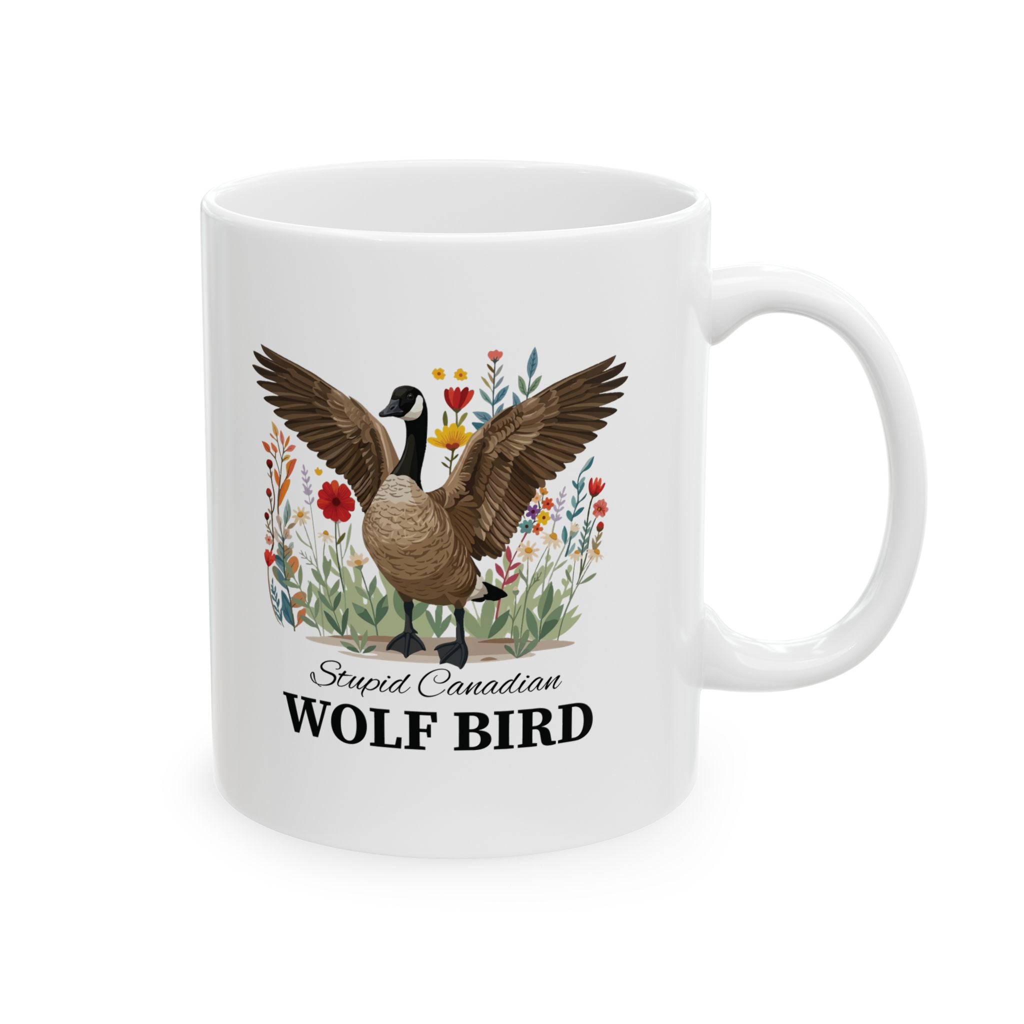 Personalised Stupid Canadian Wolf Bird mug with custom name - goose wildflower illustration on white 11oz ceramic mug