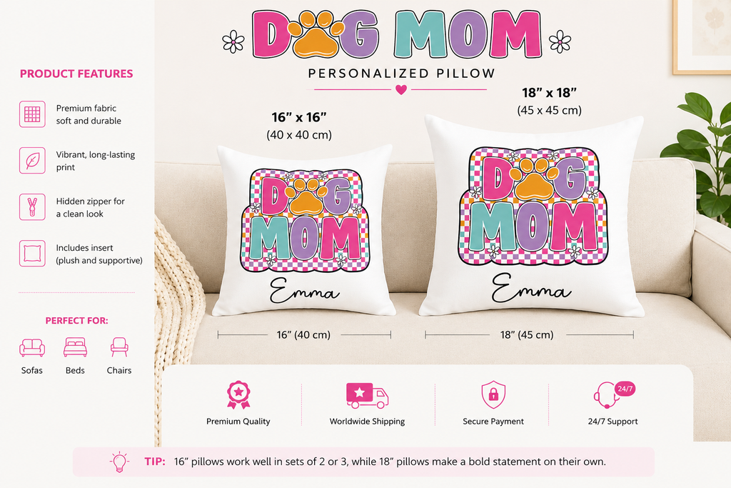 16x16 and 18x18 Dog Mom personalised pillow size comparison
