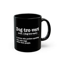 Dogtrovert definition black mug front view