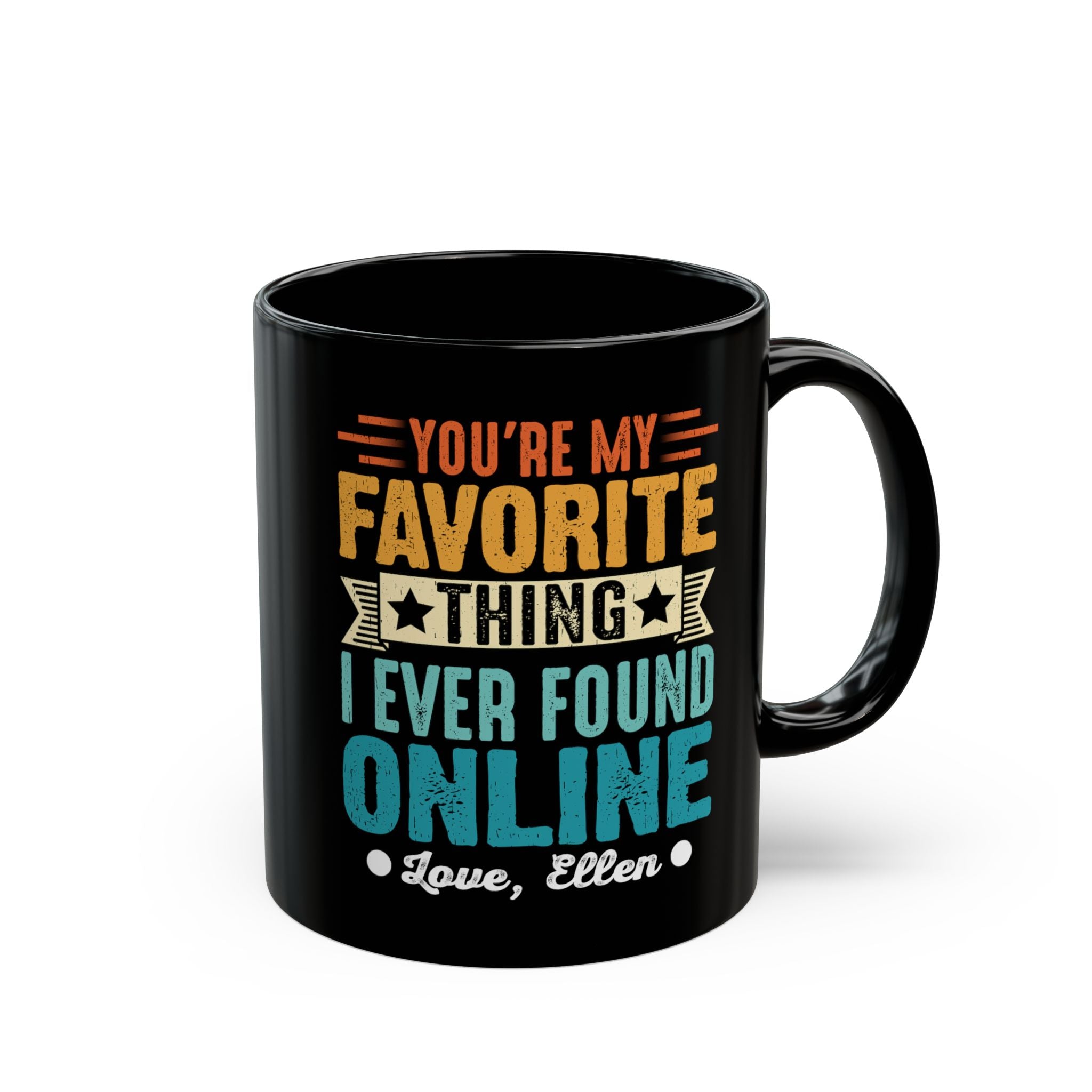 Personalised Found Online mug with custom signature
