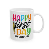 Personalised Happy First Day mug with custom name - LetsDoThis colourful pencil design front view