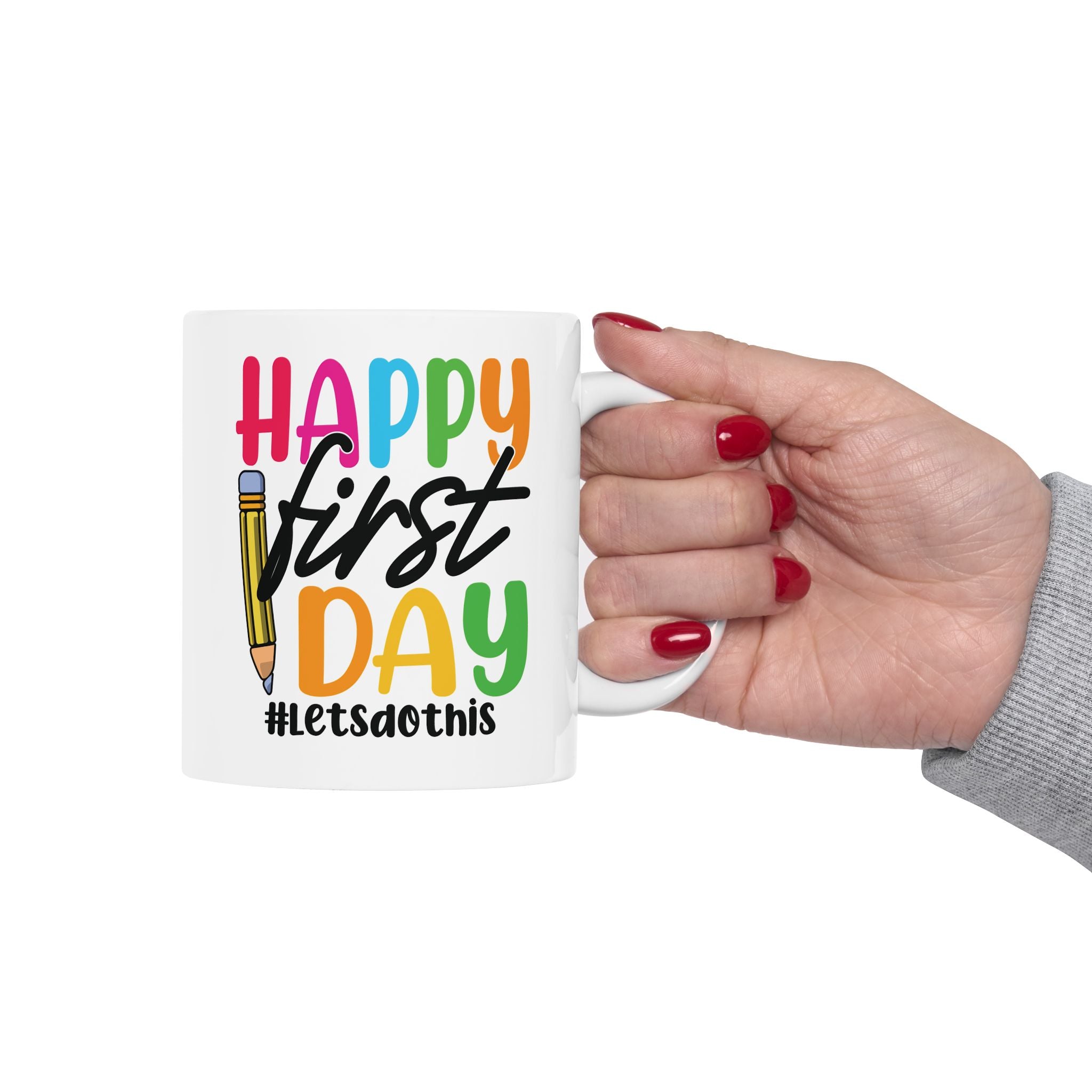 Personalised Happy First Day school mug 11oz size reference