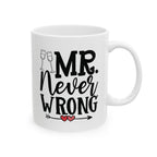 Mr Never Wrong funny wedding mug with custom name, main view