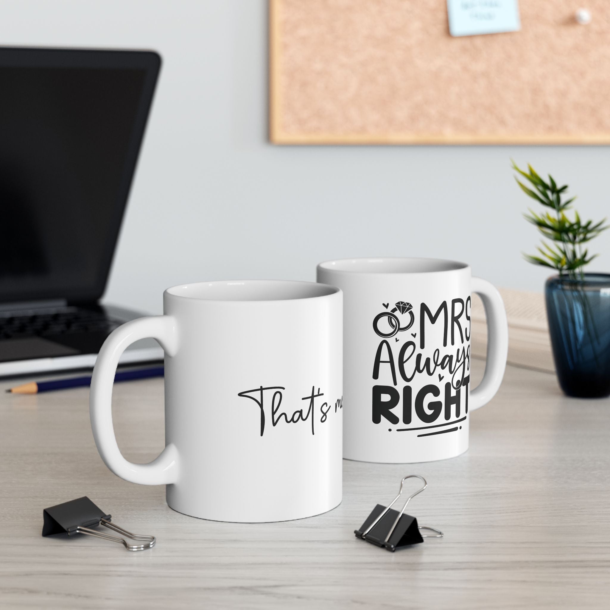 Mrs Always Right mug side view showing handle